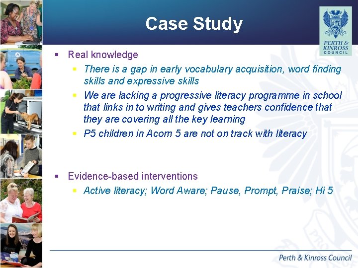 Case Study § Real knowledge § There is a gap in early vocabulary acquisition, Case Study § Real knowledge § There is a gap in early vocabulary acquisition,