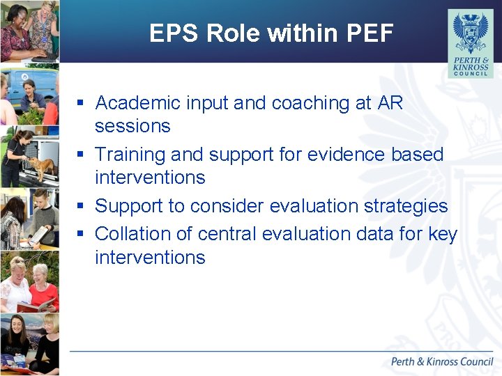 EPS Role within PEF § Academic input and coaching at AR sessions § Training EPS Role within PEF § Academic input and coaching at AR sessions § Training