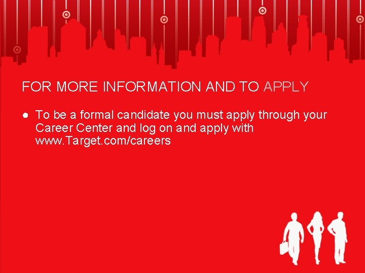 DIVISIONAL OVERVIEW STORES DISTRIBUTION CORPORATE HEADQUARTERS Target We
