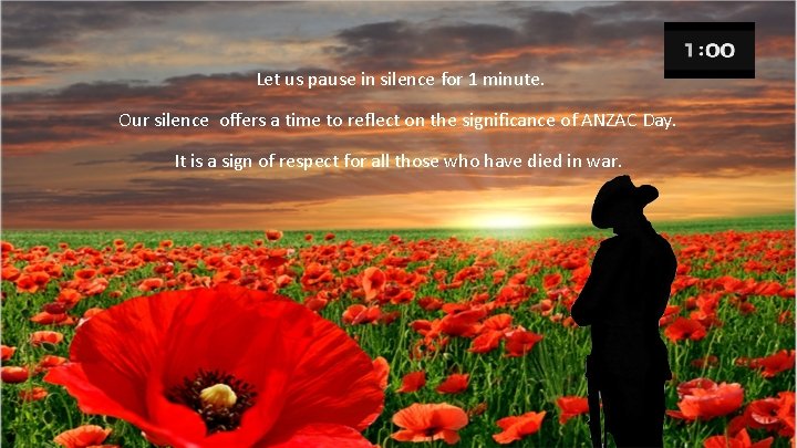 Let us pause in silence for 1 minute. Our silence offers a time to