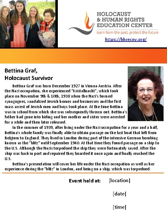 https: //hhrecny. org/ Bettina Graf, Holocaust Survivor Bettina Graf was born December 1927 in