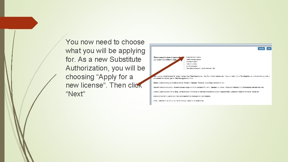 You now need to choose what you will be applying for. As a new