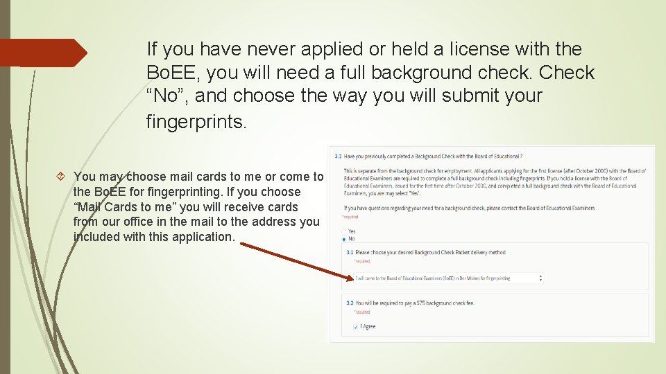 If you have never applied or held a license with the Bo. EE, you