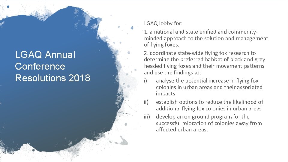 LGAQ Annual Conference Resolutions 2018 LGAQ lobby for: 1. a national and state unified