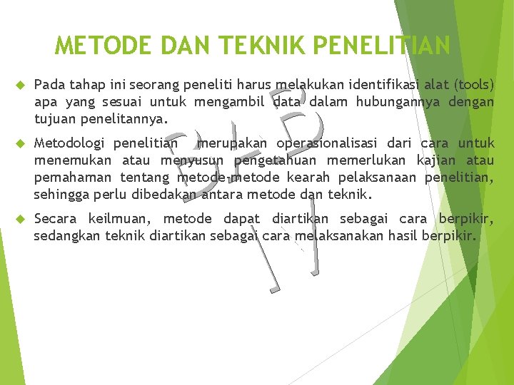 METODE DAN TEKNIK PENELITIAN B A B V I Pada tahap ini seorang peneliti