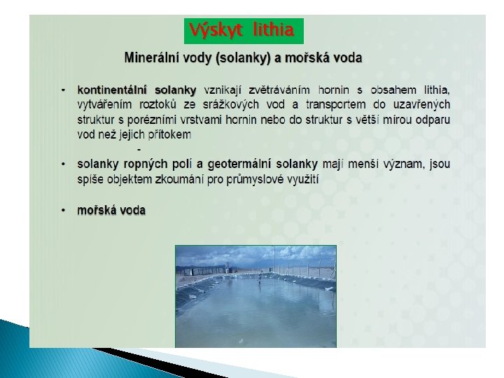 Výskyt lithia Výskyt lithia