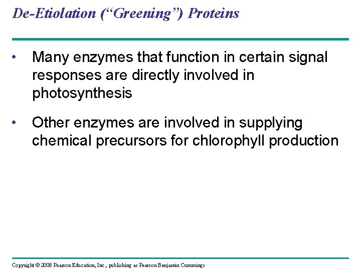 De-Etiolation (“Greening”) Proteins • Many enzymes that function in certain signal responses are directly De-Etiolation (“Greening”) Proteins • Many enzymes that function in certain signal responses are directly