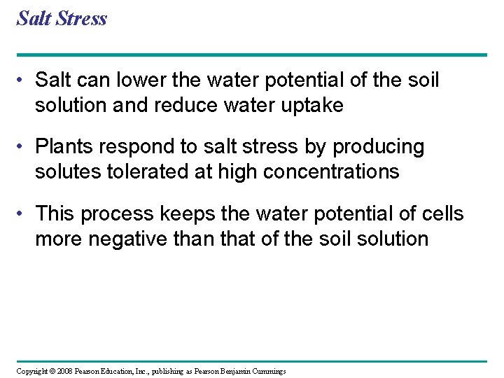 Salt Stress • Salt can lower the water potential of the soil solution and Salt Stress • Salt can lower the water potential of the soil solution and