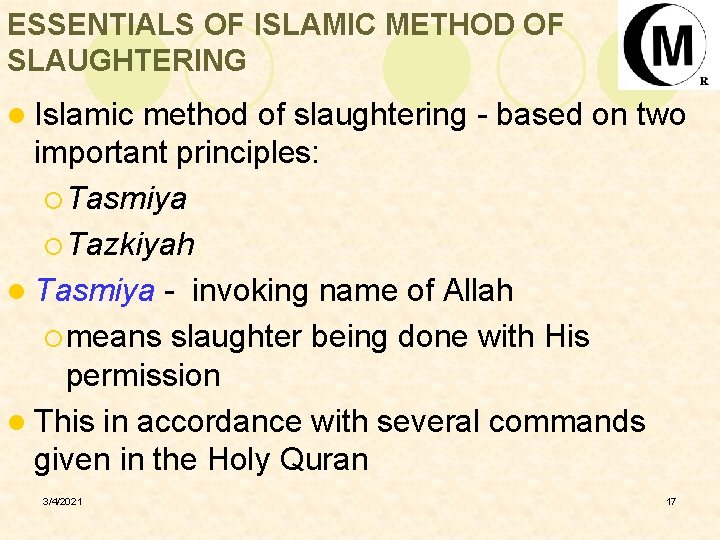 ESSENTIALS OF ISLAMIC METHOD OF SLAUGHTERING l Islamic method of slaughtering - based on