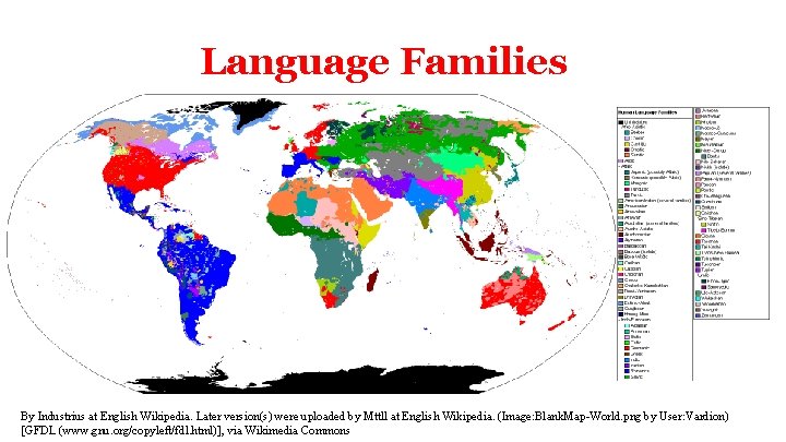 Language Families By Industrius at English Wikipedia. Later version(s) were uploaded by Mttll at