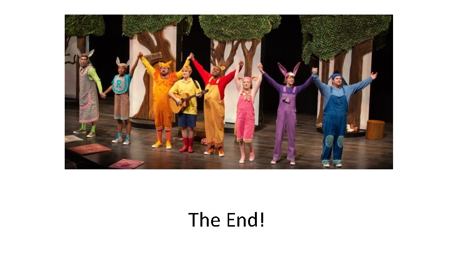 The End! The End!