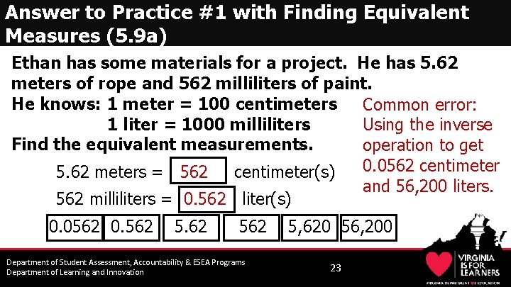 Answer to Practice #1 with Finding Equivalent Measures (5. 9 a) Ethan has some