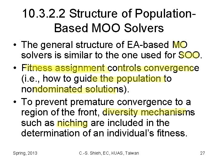 10. 3. 2. 2 Structure of Population. Based MOO Solvers • The general structure