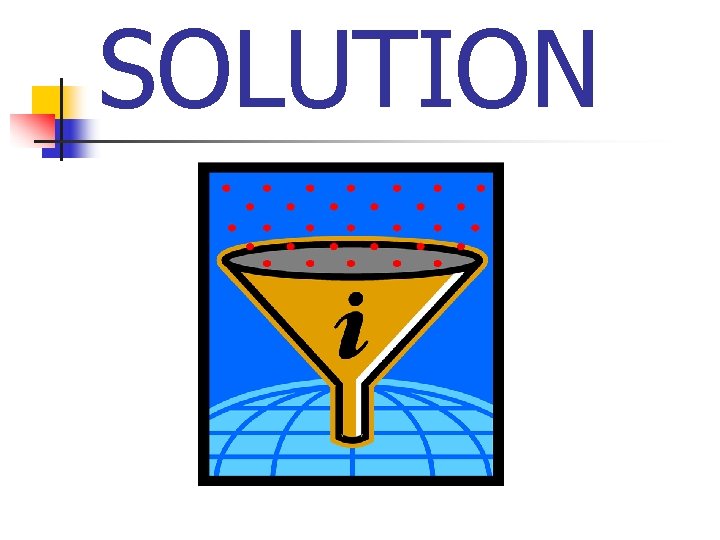 SOLUTION 