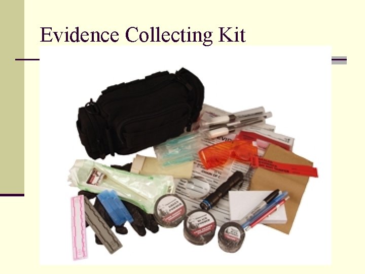 Evidence Collecting Kit 