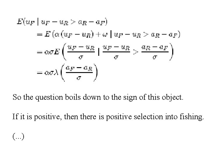 So the question boils down to the sign of this object. If it is