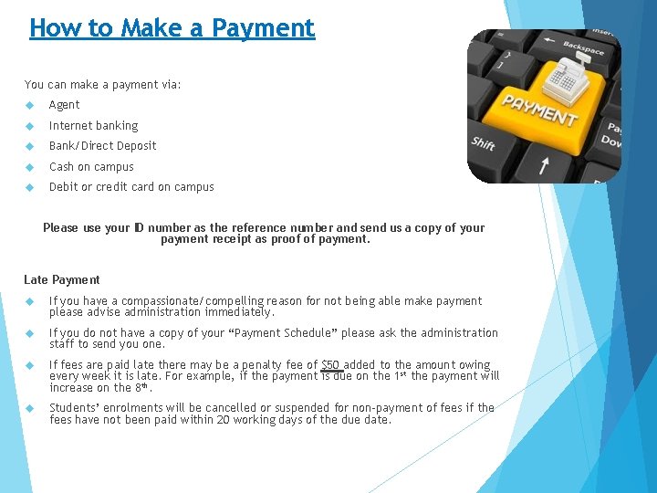 How to Make a Payment You can make a payment via: Agent Internet banking How to Make a Payment You can make a payment via: Agent Internet banking