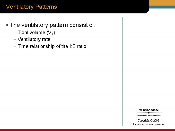 Ventilatory Patterns • The ventilatory pattern consist of: – Tidal volume (VT) – Ventilatory