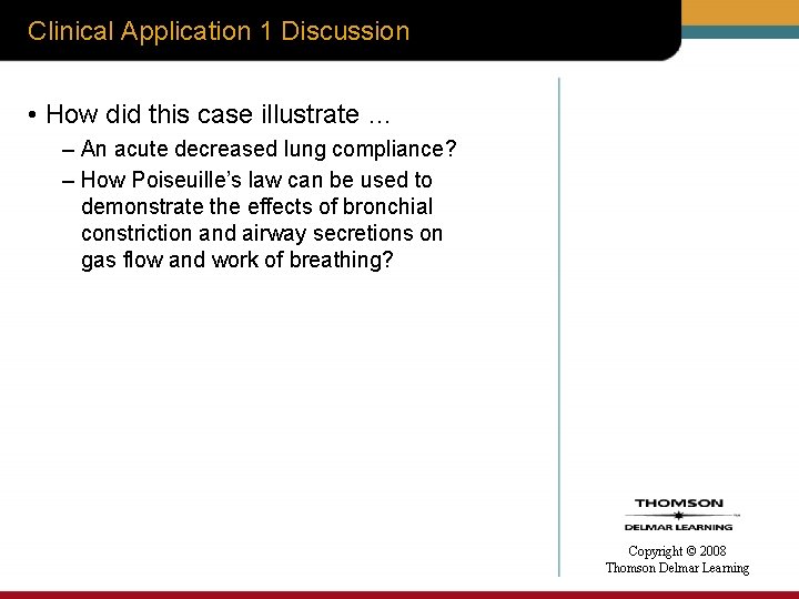 Clinical Application 1 Discussion • How did this case illustrate … – An acute