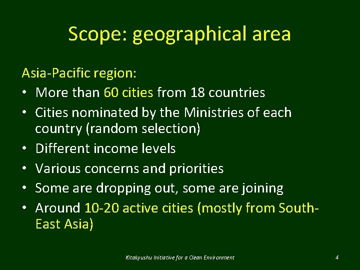 Scope: geographical area Asia-Pacific region: • More than 60 cities from 18 countries •