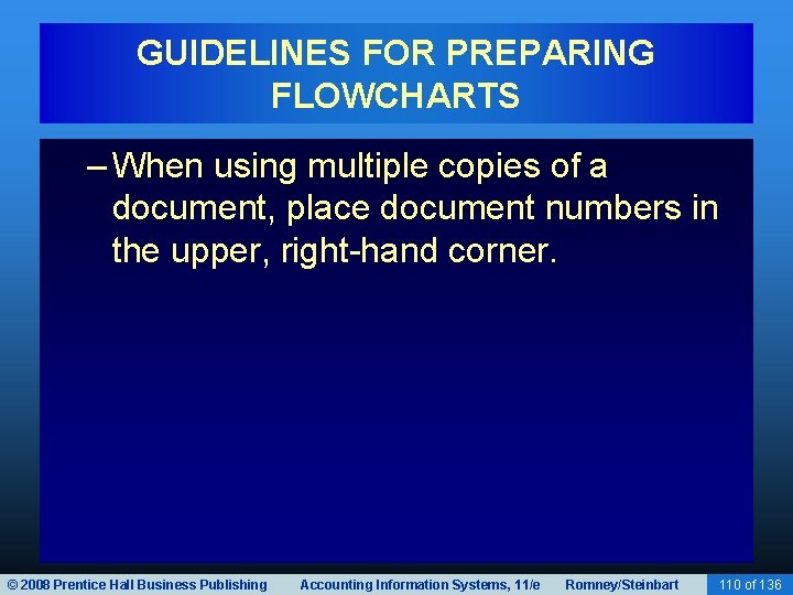 GUIDELINES FOR PREPARING FLOWCHARTS – When using multiple copies of a document, place document