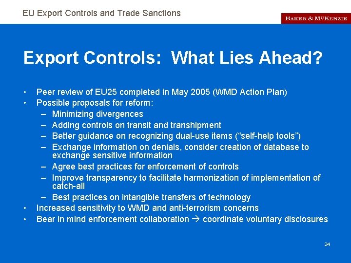 EU Export Controls and Trade Sanctions Export Controls: What Lies Ahead? • • Peer