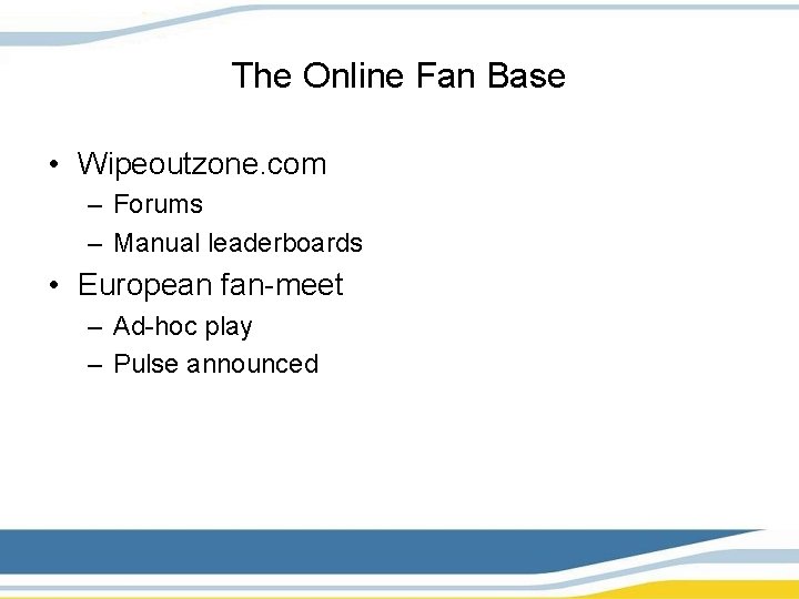 The Online Fan Base • Wipeoutzone. com – Forums – Manual leaderboards • European