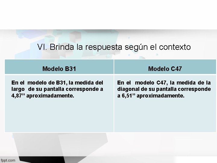 VI. Brinda la respuesta según el contexto Modelo B 31 En el modelo de VI. Brinda la respuesta según el contexto Modelo B 31 En el modelo de