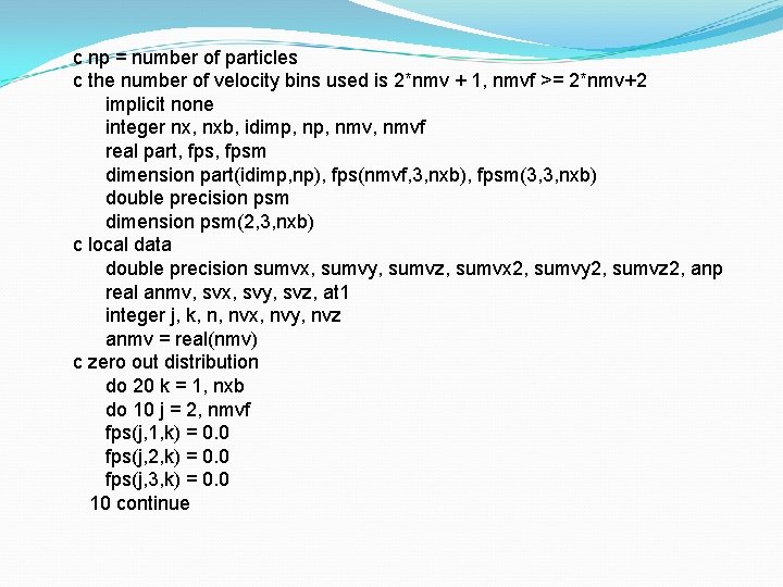 c np = number of particles c the number of velocity bins used is