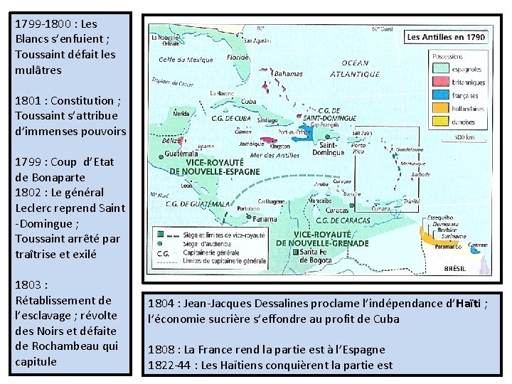 1799 -1800 : Les Blancs s’enfuient ; Toussaint défait les mulâtres 1801 : Constitution