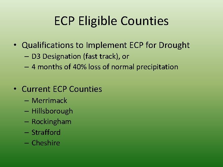 ECP Eligible Counties • Qualifications to Implement ECP for Drought – D 3 Designation