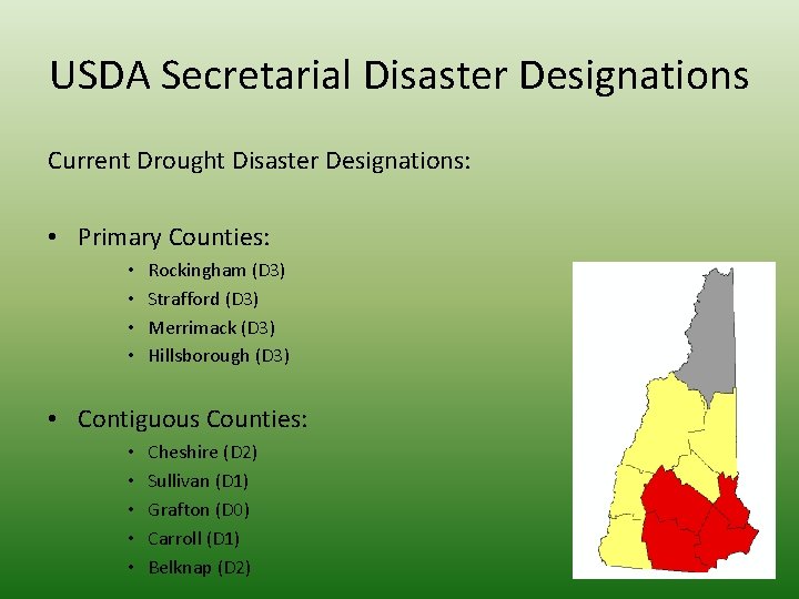 USDA Secretarial Disaster Designations Current Drought Disaster Designations: • Primary Counties: • • Rockingham