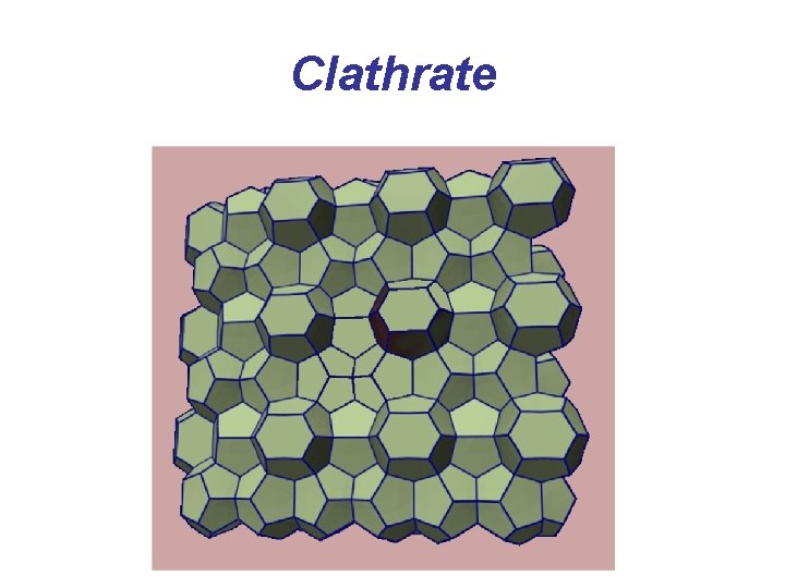 Clathrate 