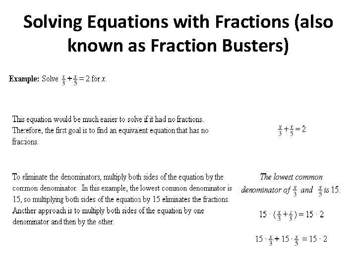 Solving Equations with Fractions (also known as Fraction Busters) 