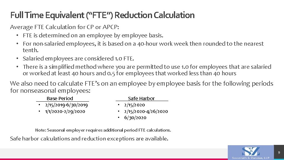 Full Time Equivalent (“FTE”) Reduction Calculation Average FTE Calculation for CP or APCP: •