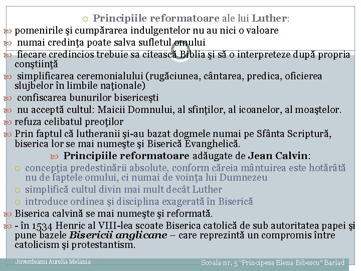 Principiile reformatoare ale lui Luther: pomenirile şi cumpărarea indulgentelor nu au nici o valoare