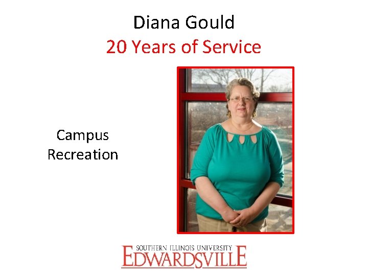 Diana Gould 20 Years of Service Campus Recreation 