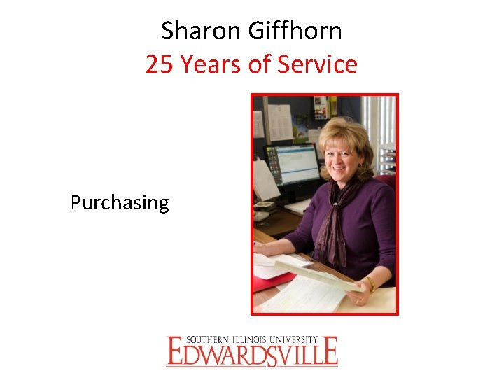 Sharon Giffhorn 25 Years of Service Purchasing 