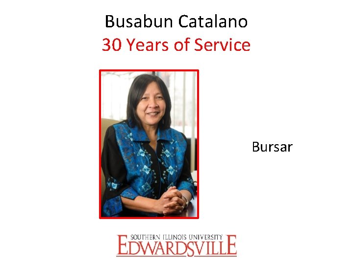 Busabun Catalano 30 Years of Service Bursar 