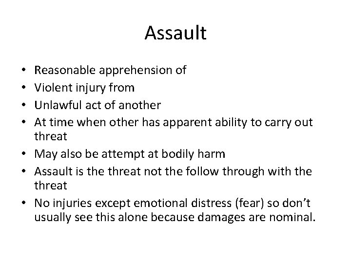 Assault Reasonable apprehension of Violent injury from Unlawful act of another At time when