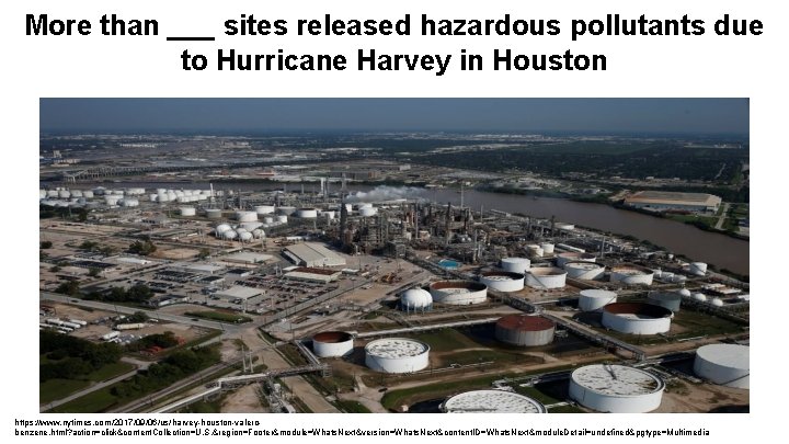 More than ___ sites released hazardous pollutants due to Hurricane Harvey in Houston https: