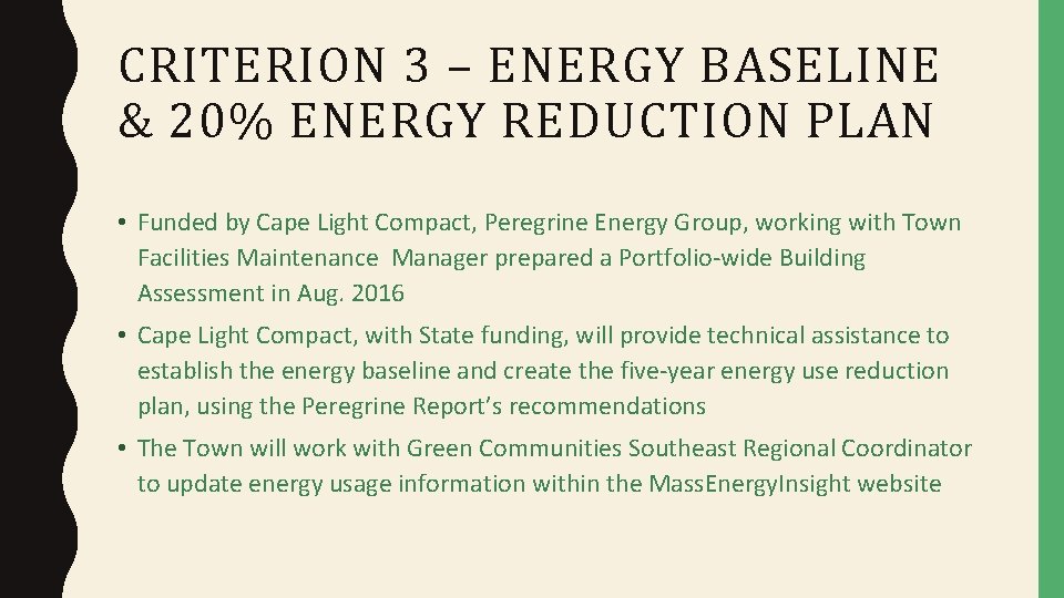 CRITERION 3 – ENERGY BASELINE & 20% ENERGY REDUCTION PLAN • Funded by Cape