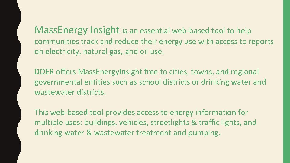 Mass. Energy Insight is an essential web-based tool to help communities track and reduce