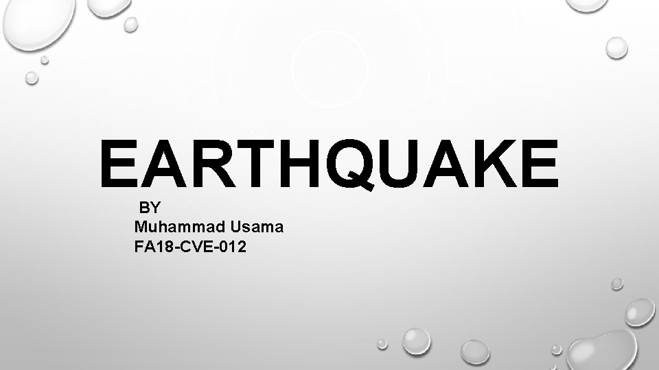 EARTHQUAKE BY Muhammad Usama FA 18 -CVE-012 
