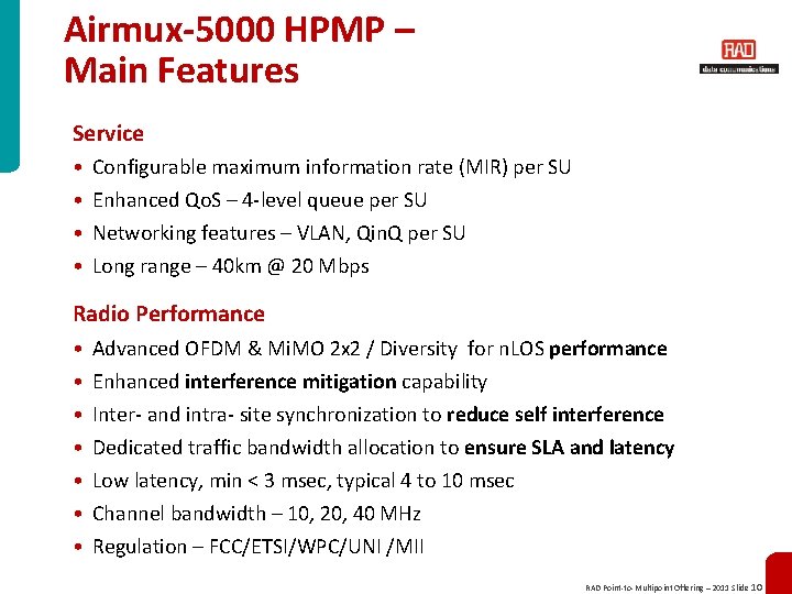 Airmux-5000 HPMP – Main Features Service • • Configurable maximum information rate (MIR) per