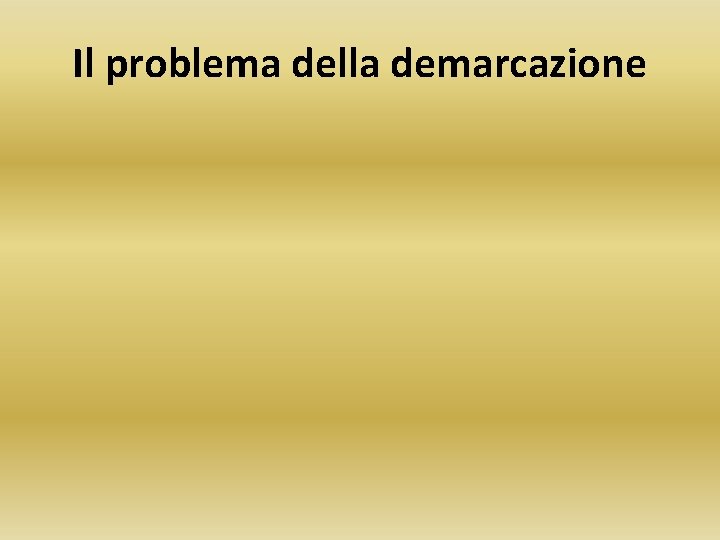 Il problema della demarcazione 