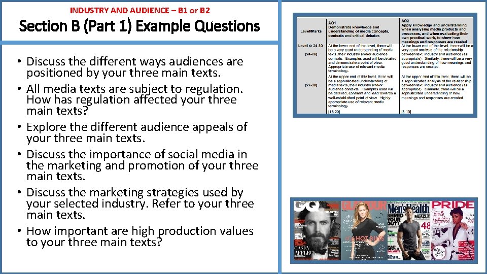 INDUSTRY AND AUDIENCE – B 1 or B 2 Section B (Part 1) Example