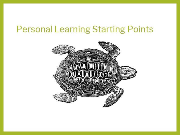 Personal Learning Starting Points 