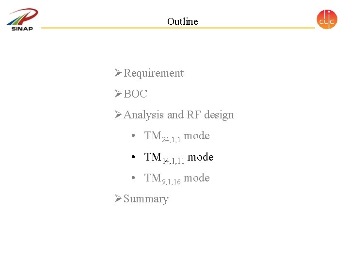 Outline Ø Requirement Ø BOC Ø Analysis and RF design • TM 24, 1, Outline Ø Requirement Ø BOC Ø Analysis and RF design • TM 24, 1,