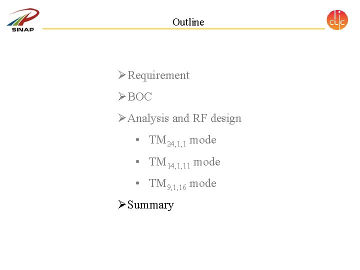 Outline Ø Requirement Ø BOC Ø Analysis and RF design • TM 24, 1, Outline Ø Requirement Ø BOC Ø Analysis and RF design • TM 24, 1,